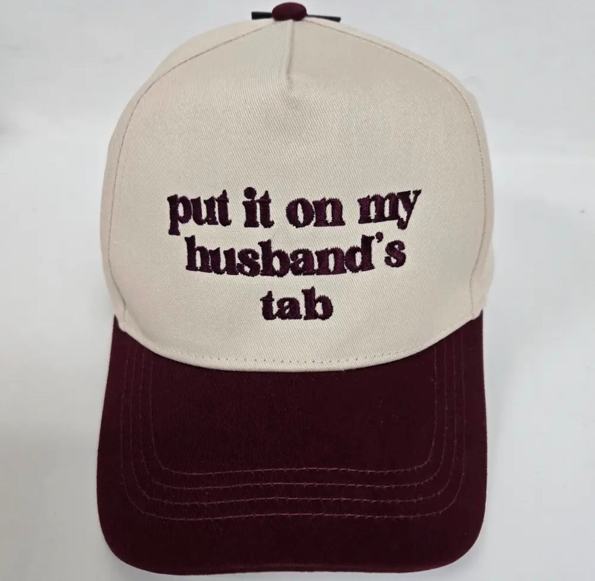 Put It On My Husband’s Tab Hat
(burgundy)