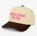 Ask Me About My Dog Hat
