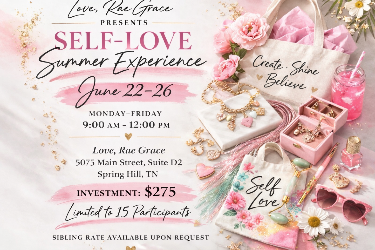 June-Love, Rae Grace Self-Love Summer Experience