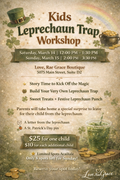 Kids Leprechaun Trap Workshop – Saturday, March 14 and Sunday March 15